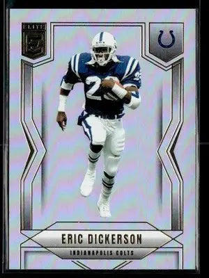 2025 Donruss Elite Eric Dickerson #8 Indianapolis Colts - Football Card Single