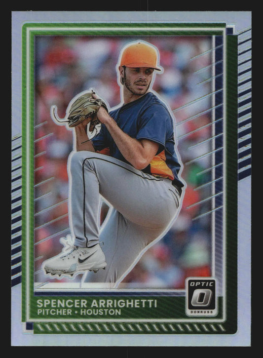 2025 Donruss Optic #47 Spencer Arrighetti Holo - Baseball Card Single