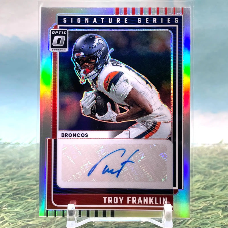 2025 Donruss Optic Signature Series Holo Troy Franklin Auto Denver Broncos CG33 - Football Card Single