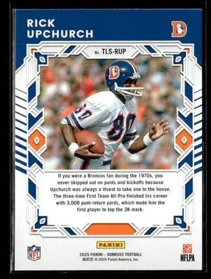 2025 Donruss #TLS-RUP Rick Upchurch Legend Series - Football Card Single