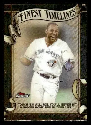 2025 Finest #FT-16 Joe Carter Finest Timelines - Baseball Card Single