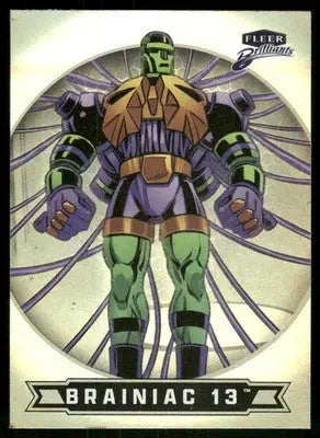2025 Fleer Brilliants Brainiac 13 #21 - DC Card Single
