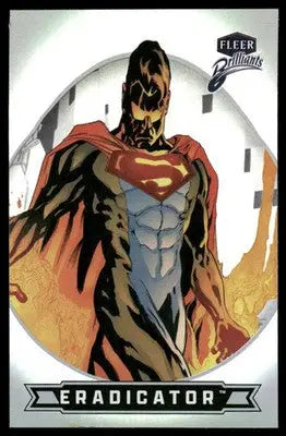 2025 Fleer Brilliants Superman Eradicator #68 - DC Card Single