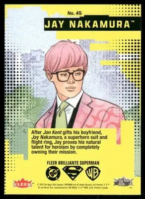 2025 Fleer Brilliants Superman Jay Nakamura #45 - DC Card Single