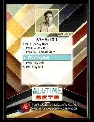 2025 HA All-Time Sets Mel Ott #69 Tier 1 #/800 (1939 Play Ball) Giants - Baseball Card Single