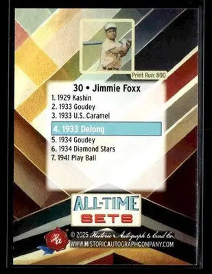 2025 Historic Autos All-Time Sets Jimmie Foxx #30 Tier 1 #/800 (1933 Delong)