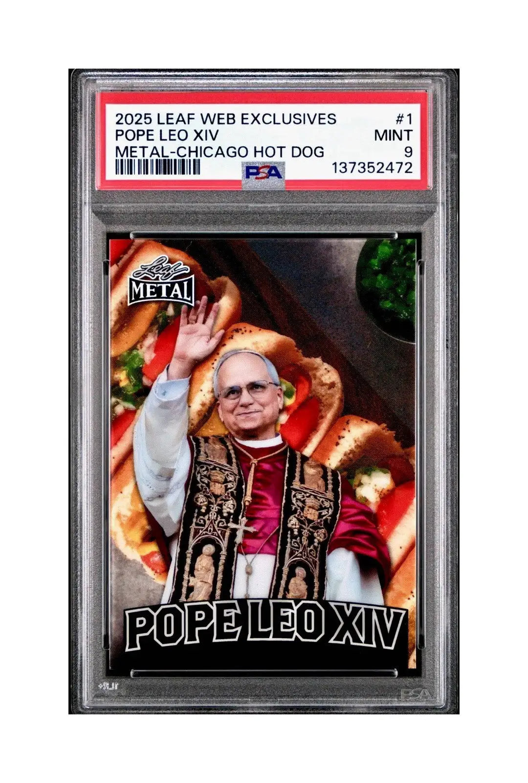2025 Leaf Metal Pope Leo XIV 44/529 #1 Hot Dog Variant PSA 9 Mint - Other