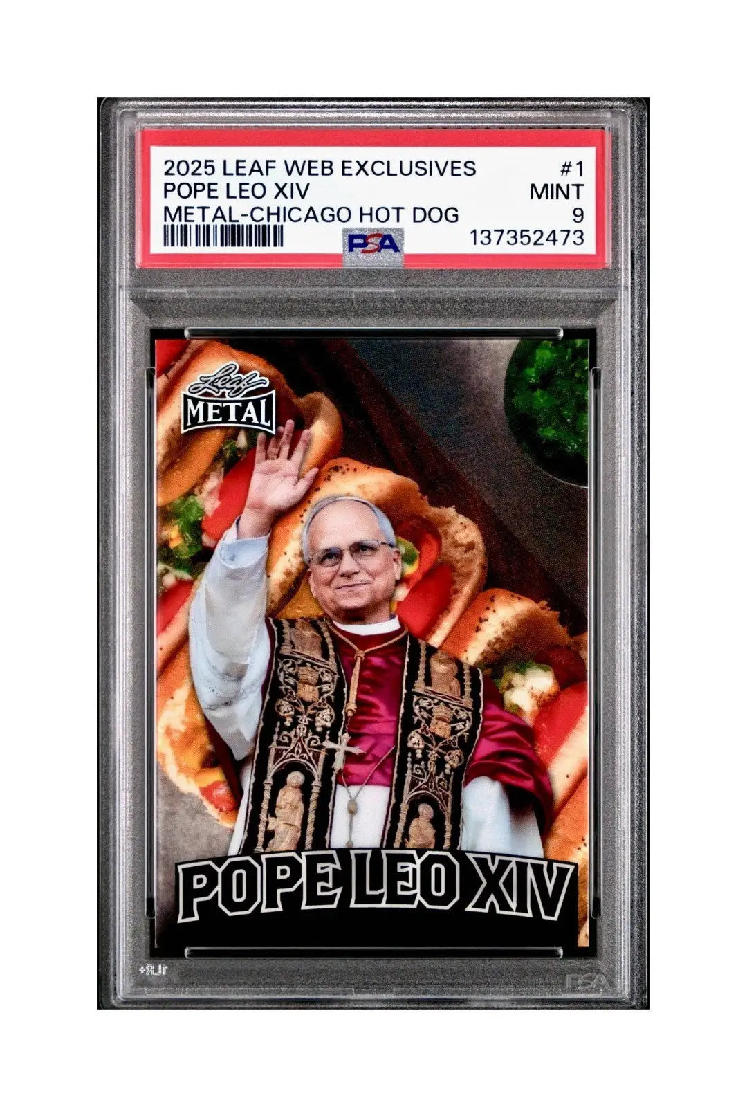 2025 Leaf Metal Pope Leo XIV 45/529 #1 Hot Dog Variant PSA 9 Mint - Other