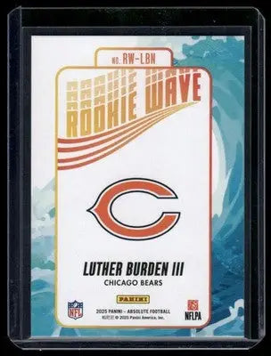 2025 Panini Absolute Football Rookie Wave Luther Burden III #RW-LBN RC Football - Football Card Single