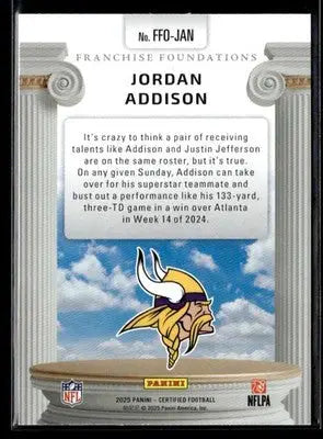 2025 Panini Certified Jordan Addison #FFO-JAN Franchise Foundations - Football Card Single