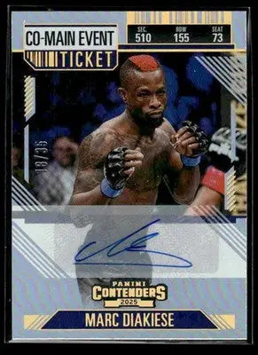 2025 Panini Contenders PFL #38 Marc Diakiese Co-Main Ticket Signatures #/35 - UFC/MMA Card Single