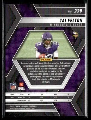 2025 Panini Mosaic #329 Tai Felton RC Minnesota Vikings - Football Card Single