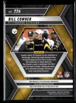 2025 Panini Mosaic Bill Cowher #226 Pittsburgh Steelers - Football Card Single
