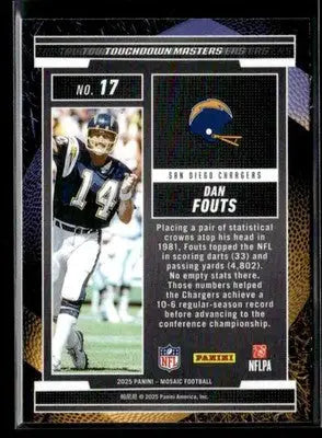 2025 Panini Mosaic Dan Fouts #17 Touchdown Masters San Diego Chargers - Football Card Single