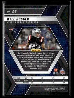 2025 Panini Mosaic Kyle Dugger #49 New England Patriots - Football Card Single
