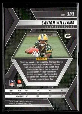 2025 Panini Mosaic Savion Williams #303 RC Green Bay Packers