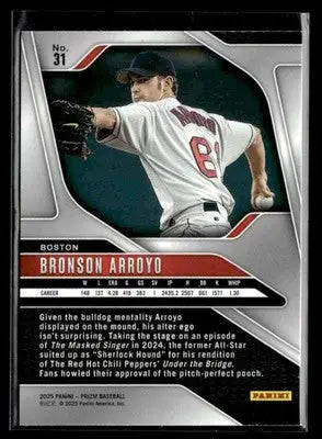 2025 Panini Prizm Bronson Arroyo #31 Boston Red Sox