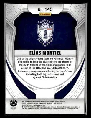 2025 Panini Prizm FIFA Club World Cup #145 Elias Montiel - Soccer Card Single