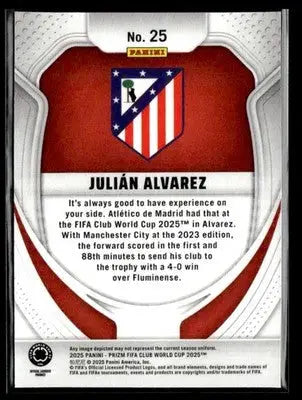 2025 Panini Prizm FIFA Club World Cup #25 Julian Alvarez - Soccer Card Single