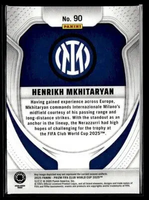 2025 Panini Prizm FIFA Club World Cup #90 Henrikh Mkhitaryan