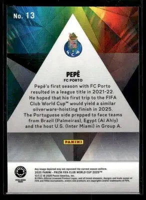 2025 Panini Prizm FIFA Club World Cup Pepe #13 Prizmatic Porto