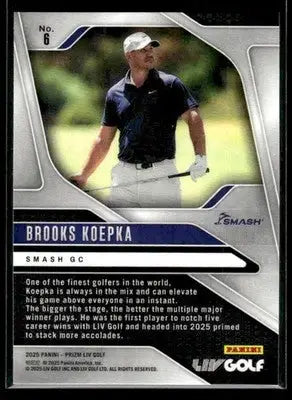 2025 Panini Prizm LIV Brooks Koepka #6 Smash - Other
