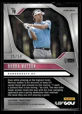 2025 Panini Prizm LIV Bubba Watson #78 LIV Logo SN Range Goats - Other