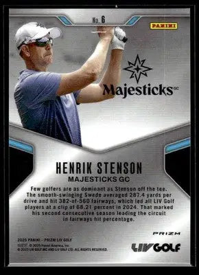 2025 Panini Prizm LIV Henrik Stenson #6 Dominance Silver Majesticks - Other