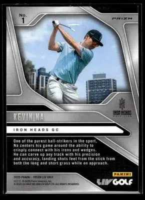 2025 Panini Prizm LIV Kevin Na #1 Silver Iron Heads - Other