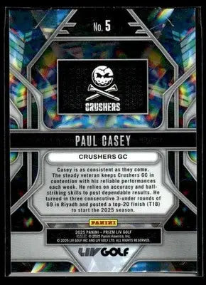2025 Panini Prizm LIV Paul Casey #5 Prizmatic Crushers - Other