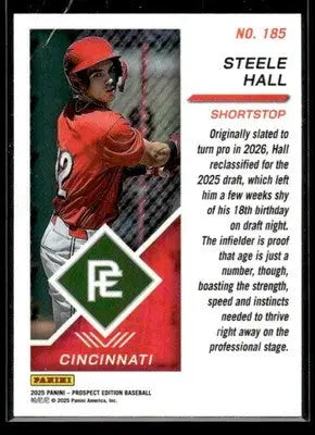2025 Panini Prospect Edition Steele Hall #185 Holo Ticket Cincinnati Reds - Baseball Card Single