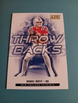 2025 Panini Score Drake Maye QB Throw Backs #3 NE Patriots. NRMT+