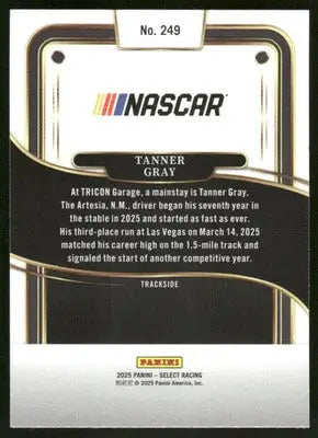 2025 Panini Select Racing Tanner Gray #249 Racing - Racing Card Single