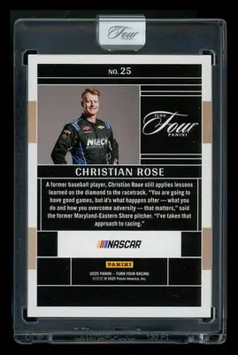 2025 Panini Turn Four Racing Christian Rose #25 18/25 Racing
