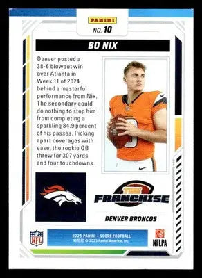 2025 Score #10 Bo Nix The Franchise - Football Card Single