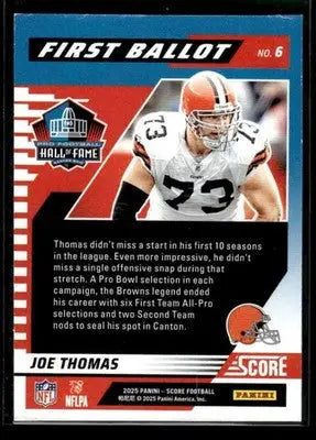 2025 Score Joe Thomas #6 First Ballot Cleveland Browns