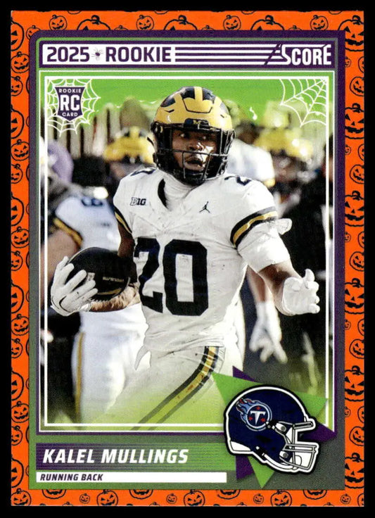 2025 Score Trick or Treat Rookies Pumpkin #62 Kalel Mullings NM-MT Tita ID:80170 - Football Card Single