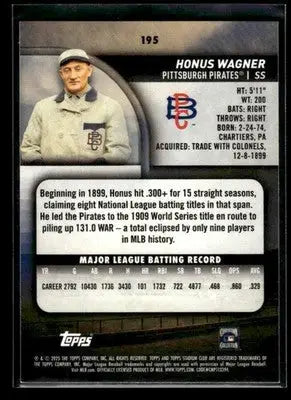 2025 Stadium Club Honus Wagner #195 Pittsburgh Pirates - Baseball Card Single
