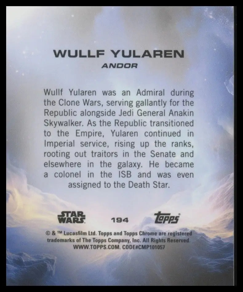 2025 Star Wars Topps Chrome Wullf Yularen #194 Andor