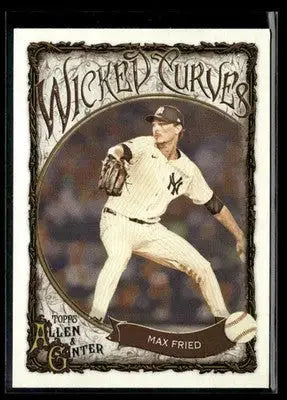 2025 Topps Allen & Ginter Max Fried #WC-9 Wicked Curves New York Yankees