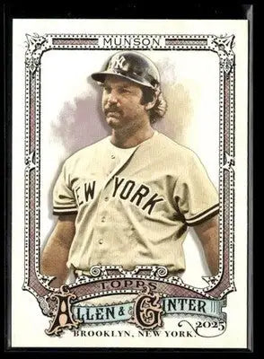 2025 Topps Allen & Ginter Thurman Munson #160 New York Yankees
