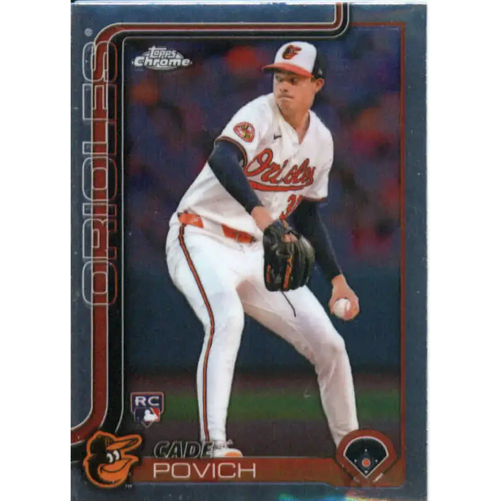 2025 topps Chrome #140 Cade Povich NM-MT RC Rookie Baltimore Orioles Baseball Card - Baseball Card Single