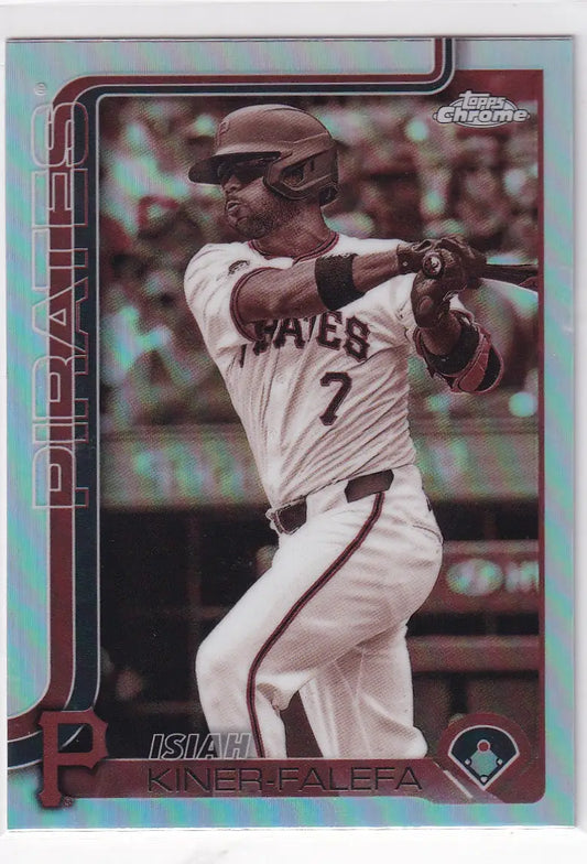 2025 TOPPS CHROME #42 ISIAH KINER FALEFA SEPIA- PITTSBURGH PIRATES - Baseball Card Single
