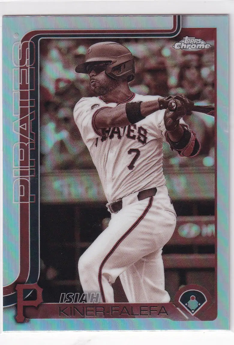 2025 TOPPS CHROME #42 ISIAH KINER FALEFA SEPIA- PITTSBURGH PIRATES - Baseball Card Single