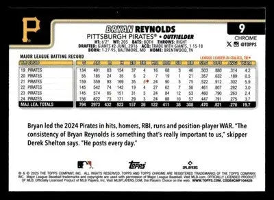 2025 Topps Chrome #9 Bryan Reynolds - Baseball Card Single