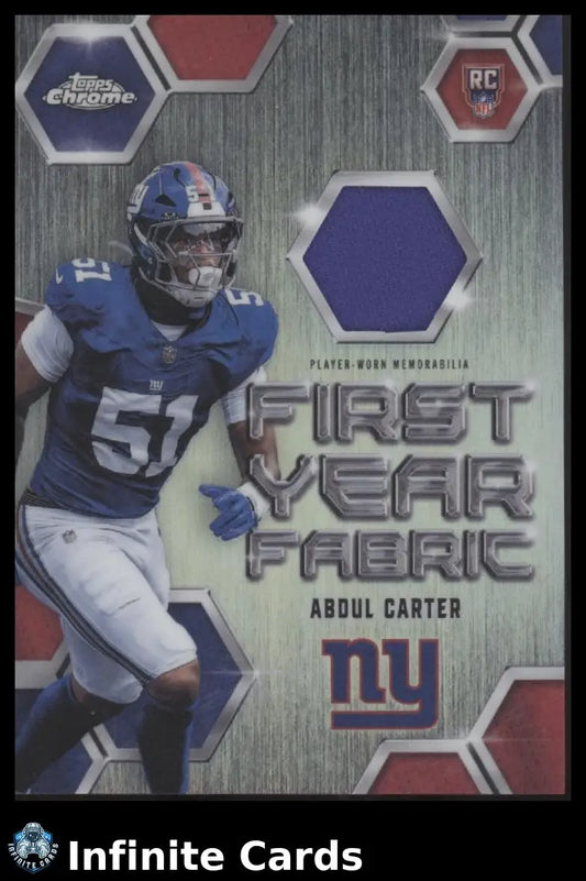 2025 Topps Chrome ABDUL CARTER #FYF-AC First Year Fabric New York Giants RC - Football Card Single
