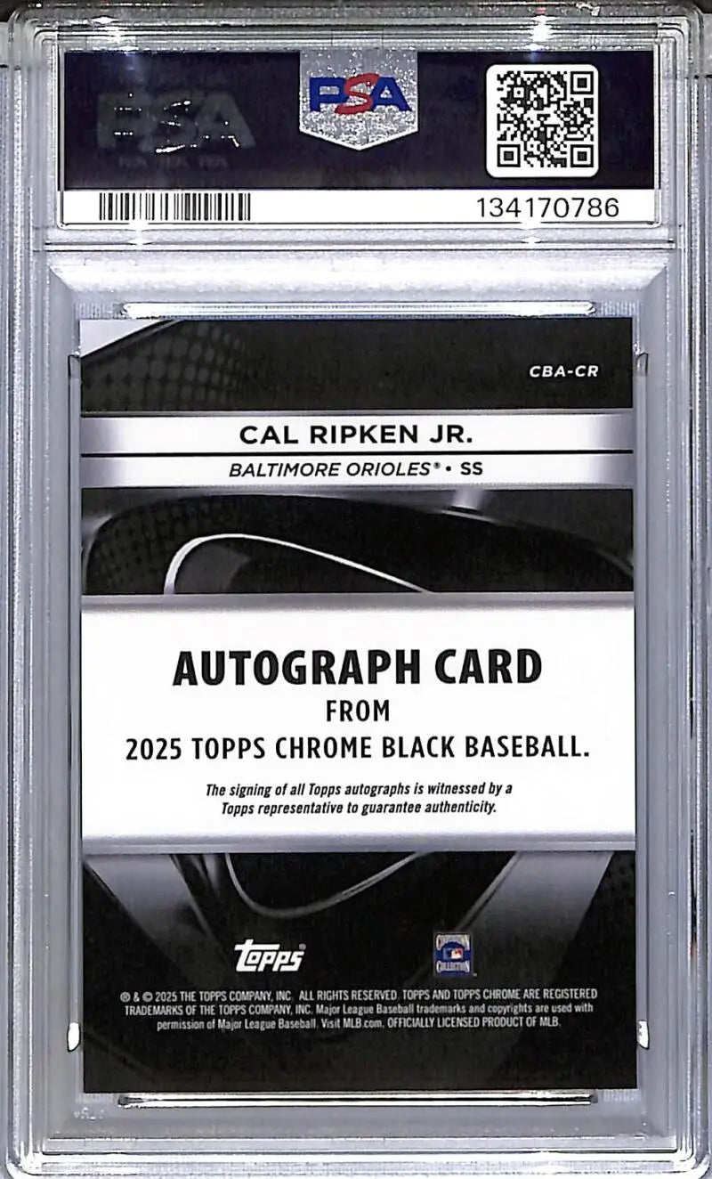 2025 Topps Chrome Black #CBA-CR Cal Ripken Jr. PSA 10 GEM MINT Auto Baltimore Orioles - Baseball Card Single