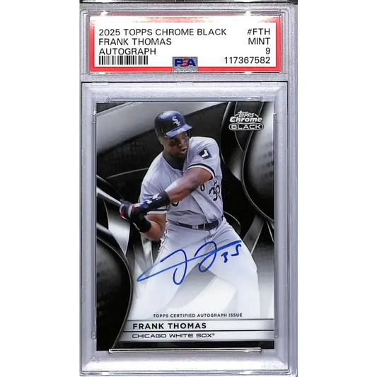 2025 Topps Chrome Black #CBA-FTH Frank Thomas PSA 9 MINT Auto Chicago White Sox - Baseball Card Single