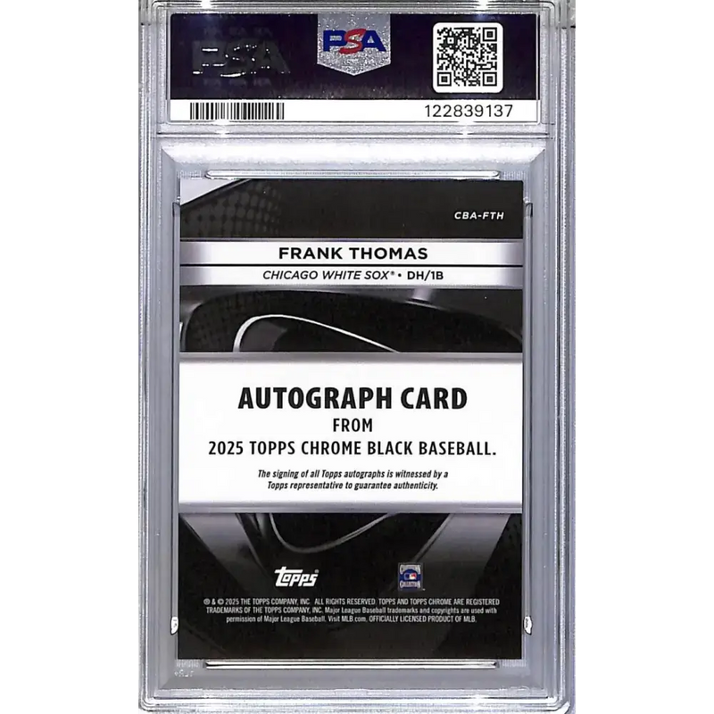 2025 Topps Chrome Black #CBA-FTH Frank Thomas PSA 9 MINT Auto Chicago White Sox - Baseball Card Single