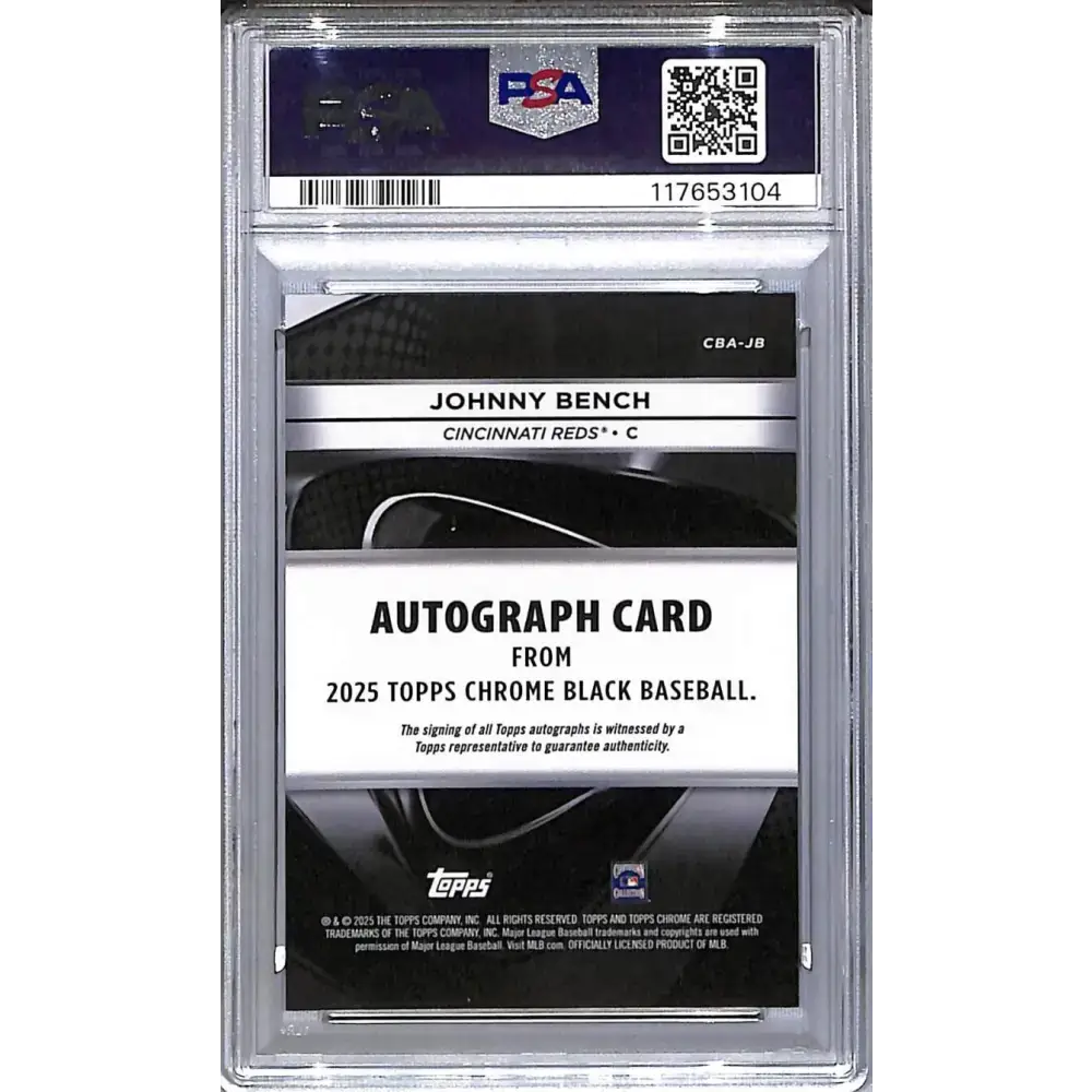 2025 Topps Chrome Black #CBA-JB Johnny Bench PSA 10 GEM MINT Auto Cincinnati Reds - Baseball Card Single
